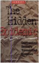 The Hidden Epidemic: Confronting Sexually Transmitted Diseases, Summary