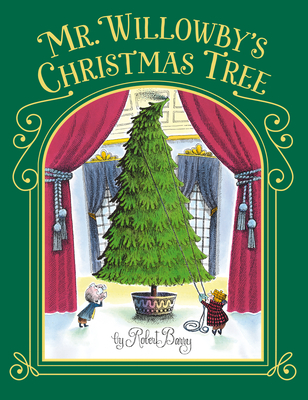 Mr. Willowby's Christmas Tree - Magers & Quinn Booksellers