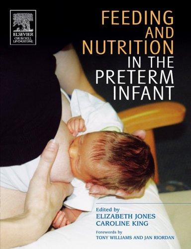 Feeding and Nutrition in the Preterm Infant