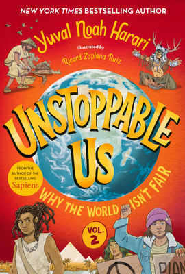 Unstoppable Us, Volume 2: Why the World Isn't Fair - Magers & Quinn  Booksellers