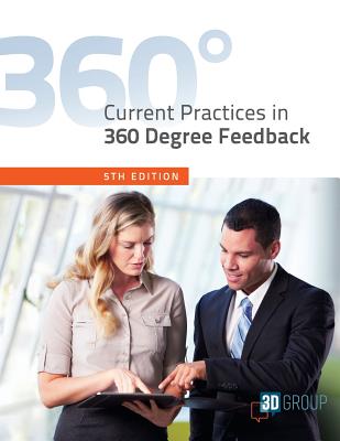 Current Practices in 360 Degree Feedback, 5th Edition - Magers