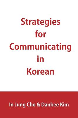 Strategies for Communicating in Korean