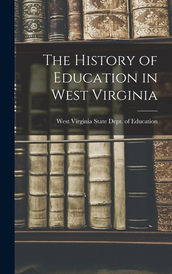 The History of Education in West Virginia