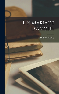 Un Mariage D'Amour