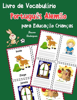 The Toddler's Handbook: Bilingual (English / Portuguese) (Inglês /  Português) Numbers, Colors, Shapes, Sizes, ABC Animals, Opposites, and  Sounds, with