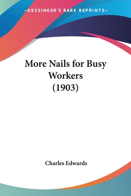 More Nails for Busy Workers (1903)