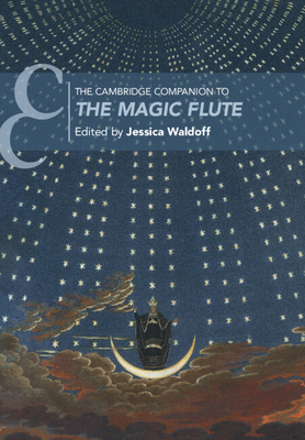 The Cambridge Companion to The Magic Flute - Magers & Quinn