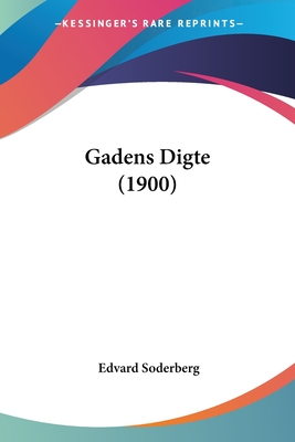 Gadens Digte (1900)