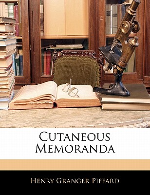 Cutaneous Memoranda