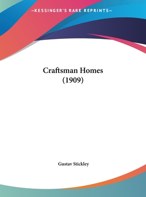 Craftsman Homes (1909)