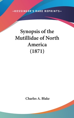 Synopsis of the Mutillidae of North America (1871)
