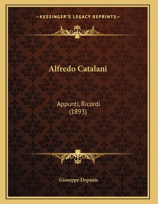 Recordings by Alfredo Catalani  Now available to stream and