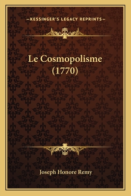 Le Cosmopolisme (1770)