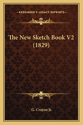 The New Sketch Book V2 (1829)