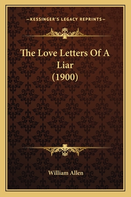 The Love Letters Of A Liar (1900)