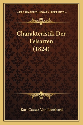 Charakteristik Der Felsarten (1824)