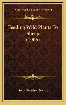 Feeding Wild Plants To Sheep (1906)