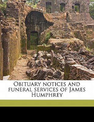 Obituary Notices and Funeral Services of James Humphrey