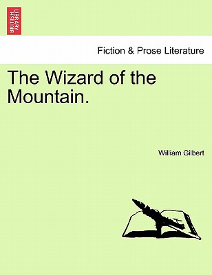 The Wizard of the Mountain.
