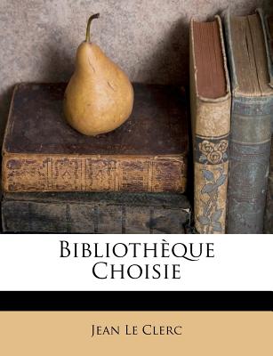 Bibliothèque Choisie