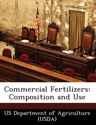 Commercial Fertilizers: Composition and Use