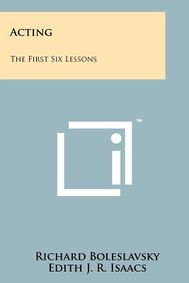 Acting: The First Six Lessons