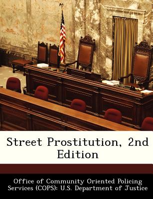 Street Prostitution, 2nd Edition