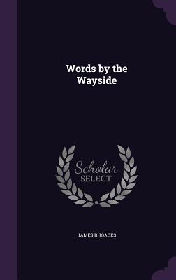 Words by the Wayside
