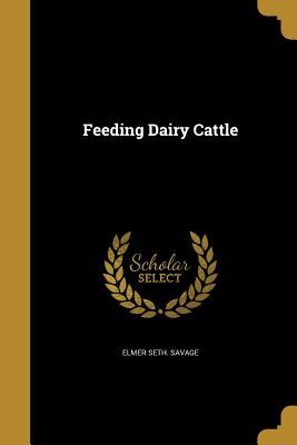 Feeding Dairy Cattle