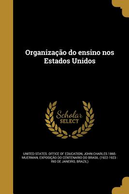 Organizacao Do Ensino Nos Estados Unidos