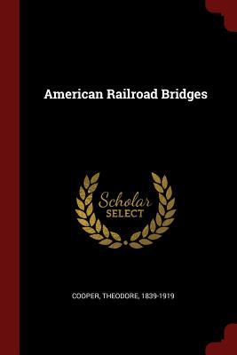 American Railroad Bridges