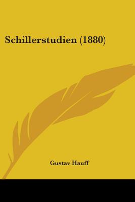 Schillerstudien (1880)