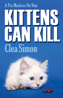 Kittens Can Kill: A Pru Marlowe Pet Noir (Large Print Edition)