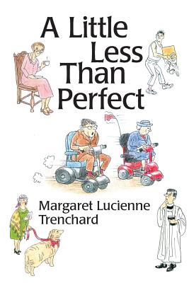 A Little Less than Perfect: Old Age is Not a Serious Condition