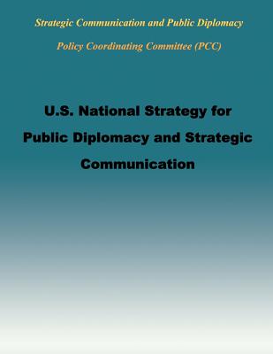 U.S. National Strategy for Public Diplomacy and Strategic Communication