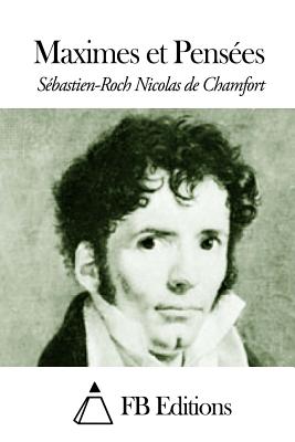 Maximes et Pensées