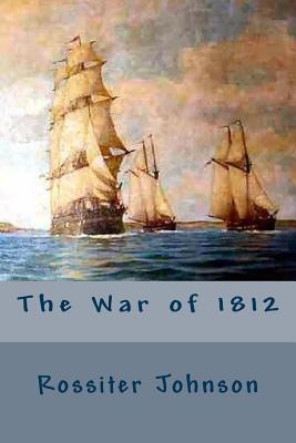 The War of 1812