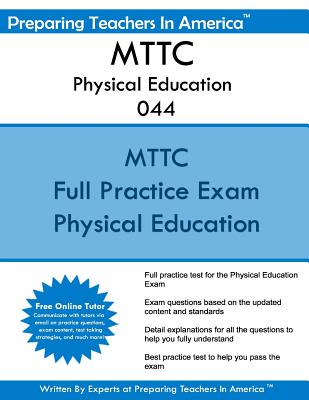 MTTC Physical Education 044: Michigan Test For Teacher Certification