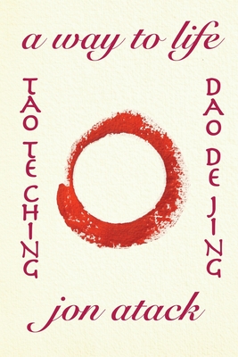 Tao Te Ching by Lao Tzu: A Version by Jon Atack - Magers & Quinn
