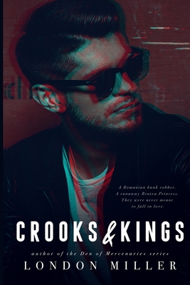 Crooks & Kings: A Wild Bunch Novel