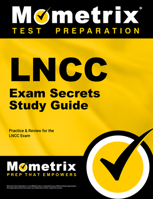 Lncc Exam Secrets Study Guide: Lncc Test Review for the Legal Nurse Consultant Certification Exam