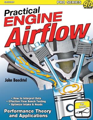 Practical Engine Airflow: Performance Theory and Applications