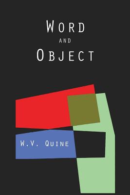 Word and Object (Studies in Communication)