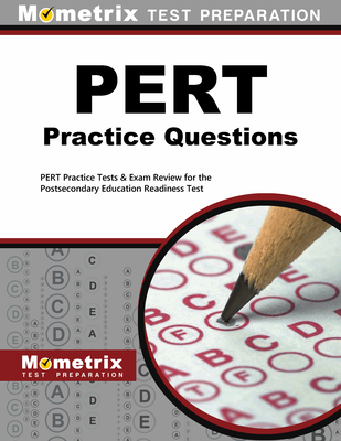 PERT Practice Questions: PERT Practice Tests & Exam Review for the Postsecondary Education Readiness Test