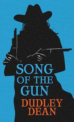 Song of the Gun (Large Print Edition)