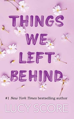Cosas que nunca dejamos atrás (Things We Never Got Over) by Lucy Score,  Paperback