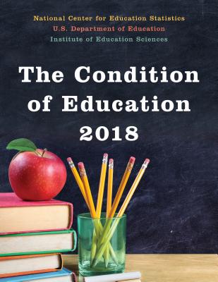 The Condition of Education 2018