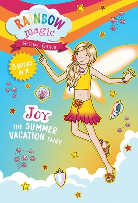 Rainbow Magic Special Edition: Joy the Summer Vacation Fairy