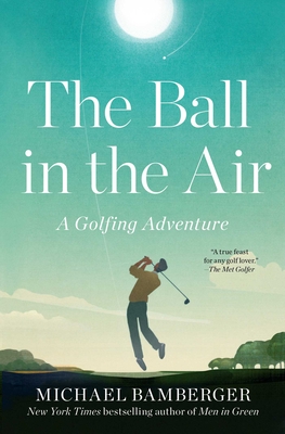 The Ball in the Air: A Golfing Adventure
