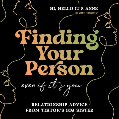 Finding Your Person: Even If It's You by @annnexmp